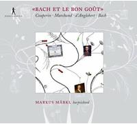 Couperin/ Mark - Bach Et Le Bon Gout