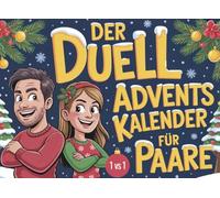 Couple Challenge - Der Duell-Adventskalender für Paare: 24 Challenges, Spiele & lustige Aufgaben bis Weihnachten