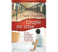 Couple en Crise: Une aide psychologique et spirituelle pour redonner de l’espoir aux couples séparés