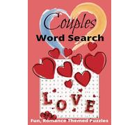 Couple Word Search Puzzles: A Fun Romance Themed Puzzle Collections for Adults, Seniors and Teens
