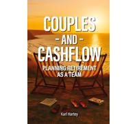 Couples And Cashflow: Planning Retirement as a Team
