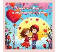 Couples and Roses: A Valentine Coloring Fun