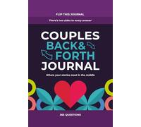 Couples Back and Forth Flip Journal: 365 Questions