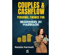 Couples & Cashflow: Personal Finance for Beginners in Marriage