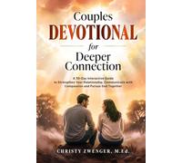 Couples Devotional for Deeper Connection: A 30-Day Interactive Guide to Strengthen Your Relationship, Communicate with Compassion and Pursue God Together