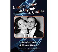 Couples et duos de légende du cinéma : ava Gardner & Frank Sinatra