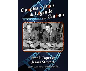Couples et duos de légende du cinéma : Frank Capra & James Stewart