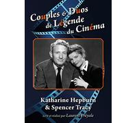 Couples et duos de légende du cinéma : Katharine Hepburn & Spencer Tracy