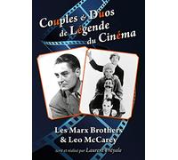 Couples et duos de légende du cinéma : Les Marx Brothers et Léo mccarey