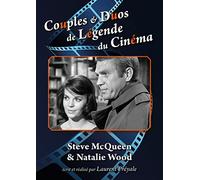 Couples et duos de légende du cinéma : Steve mcqueen & Natalie Wood