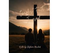 Couples' Faith Journal: 52 Weeks of Prayer, Reflection & Growth Together