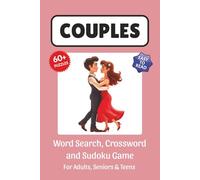 Couples Puzzle Book: Word Search, Crossword and Sudoku Game, Easy to Read Print about Couples, Anniversaries, Intimate Moments, Playful Love and More ... for Vacations, Holidays and Leisure Time