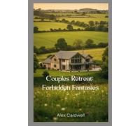 Couples Retreat: Forbidden Fantasies