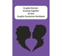 Couples Retreat: Growing Together as One