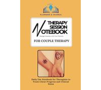 Couples Therapy Session Notes for Relationship Counselors | Guided Logbook for Tracking Progress, Goals, and Clinical Observations in Marriage and ... Counseling and Emotional Support Tracking