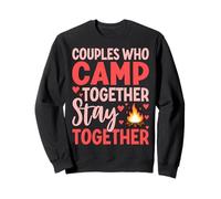 Couples Who Camp Together Stay Together Quote Felpa