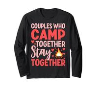 Couples Who Camp Together Stay Together Quote Maglia a Manica