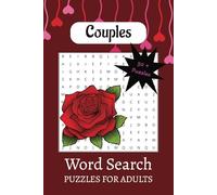 Couples Word Search Puzzle Book: Word Searches with Easy to Read Print about couples, dates, activities and more | 6x9 inches, 110 pages | 50+ Puzzles... Gift for Vacations, Holidays and Time Off