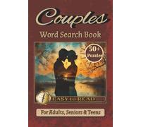 Couples Word Search Puzzle Book: Word Searches with Easy to Read Print about Couples, Valentine, Love and More | 6x9 Inches, 110 Pages | 50+ Puzzles… Gift for Vacations, Holidays, and Free Times.