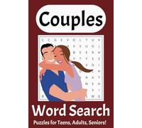 Couples Word Search Puzzle Book: Word Searches with Easy-to-Read Print about Love, Relationships, Romance, and More / 6x9 inches, 110 pages / 50+ ... Anniversaries, or Gifts for Loved Ones.