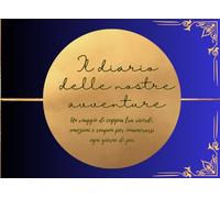 Coupon di coppia: Un libro di esperienze da vivere in due