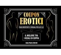 Coupon Erotici: Il migliore tra i regali di coppia - Frasi divertenti e sensuali per lui e lei