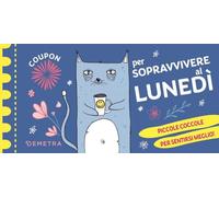 Coupon per sopravvivere al lunedì