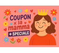 Coupon x la Mamma + Speciale