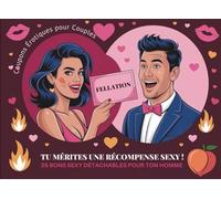 Coupons Érotiques pour Couples | Tu Mérites une Récompense Sexy ! 35 Bons Coquins Détachables pour Ton Homme: Jeu Coquin, Idée Cadeau Amusante pour ... bonne FELLATION ou autre et rends-le fou !)
