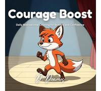 Courage Boost: Daily Motivational Coloring for Bravery and Confidence