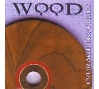 Courage Brothers - Wood