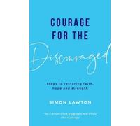 Courage for the discouraged (Tascabile)