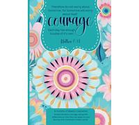 Courage for the Journey: A 6-Month Inspirational Journal for Living with Metastatic Breast Cancer