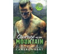 Courage of the Mountain: A Brother's Best Friend Romance