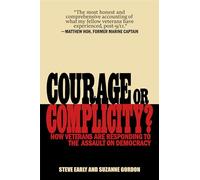 Courage or Complicity?: How Veterans Are Responding to the Assault on Democracy