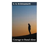Courage to Stand Alone