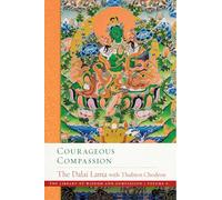 Courageous Compassion: Volume 6