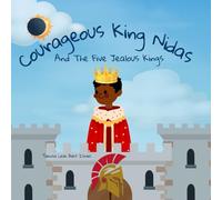 Courageous King Nidas and the Five Jealous Kings: Inspired by the Holy Bible and Book of Jasher