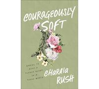 Charaia Rush Courageously Soft (Tascabile)