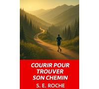 Courir pour trouver son chemin
