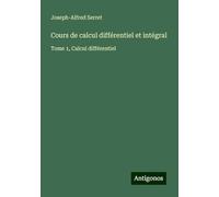 Cours de calcul différentiel et intégral: Tome 1, Calcul différentiel