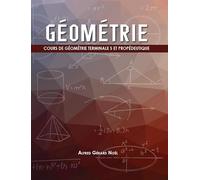 Cours de Géométrie Terminale S et Propédeutique