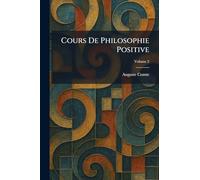 Cours De Philosophie Positive