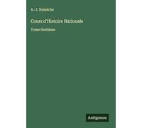 Cours d'Histoire Nationale: Tome Huitième