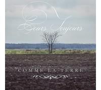 Cours Toujours - Comme La Terre