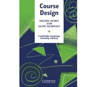 Course Design: Developing Programs and Materials for Language Learning