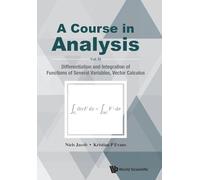 Course In Analysis, A - Vol. Ii: Differentiation And Integration Of Functions Of Several Variables, Vector Calculus