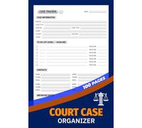Court Case Organizer: Lawyer Case Filing Record Book for Tracking Hearings, Deadlines, Contacts, To-Do Lists, & Courtroom Notes | With Index, 100 Pages