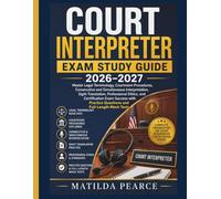 Court Interpreter Exam Study Guide 2026-2027