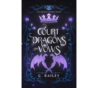 Court of Dragons and Vows: 2